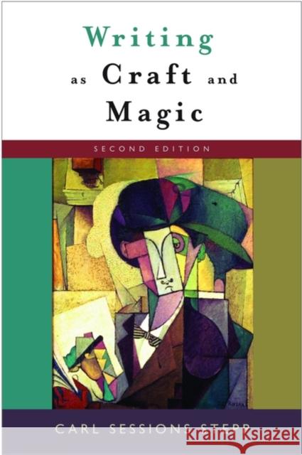 Writing as Craft and Magic Carl Sessions Stepp 9780195305777 Oxford University Press, USA - książka
