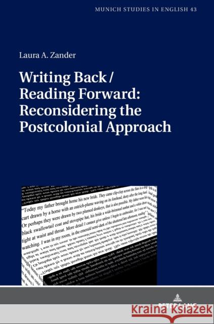 Writing Back / Reading Forward: Reconsidering the Postcolonial Approach Bode, Christoph 9783631770771 Peter Lang AG - książka