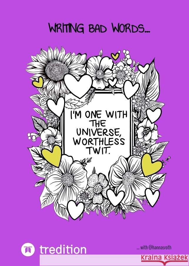 Writing bad words... coloring book for adults Roth, Hanna 9783384283559 @hannasroth - książka