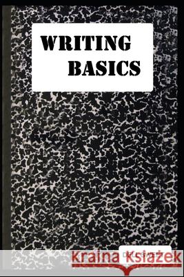 Writing Basics Sweet Dell Sweet 9798537501190 Independently published - książka