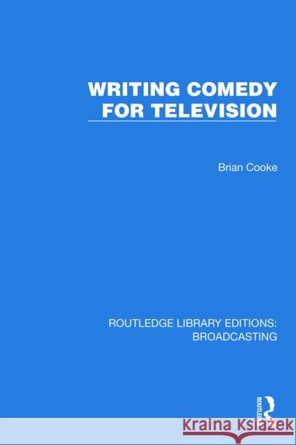 Writing Comedy for Television Brian Cooke 9781032639871 Routledge - książka