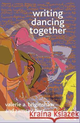 Writing Dancing Together V. Briginshaw R. Burt 9781349358465 Palgrave MacMillan - książka