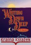Writing Down Deep - An Alchemy of the Writing Life Jan Fortune 9781788648011 Cinnamon Press