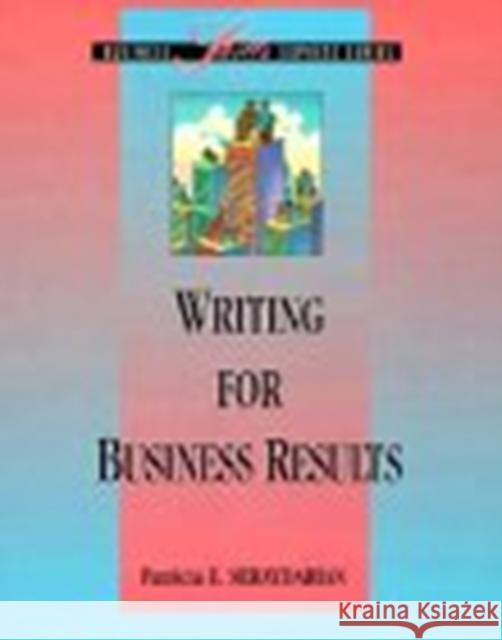 Writing for Business Results Patricia E. Seraydarian 9781556238543 McGraw-Hill Companies - książka