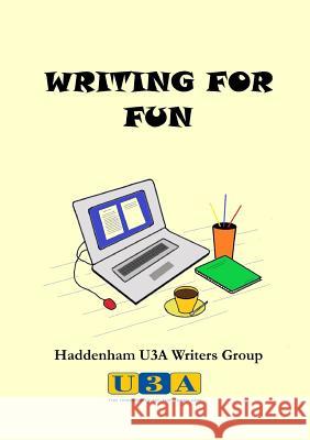 Writing For Fun Haddenham U3a 9780244717896 Lulu.com - książka
