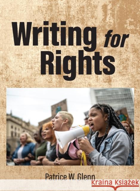Writing for Rights Patrice W. Glen 9781837084906 Emerald Publishing Limited - książka