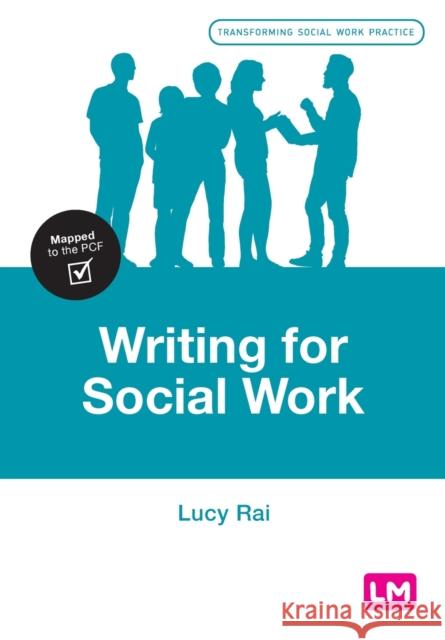 Writing for Social Work Lucy Rai 9781526476357 SAGE Publications Ltd - książka