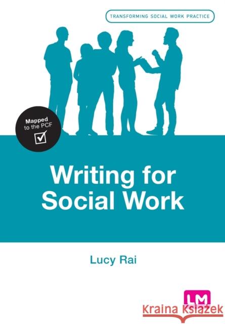 Writing for Social Work Lucy Rai 9781526476357 Sage Publications Ltd - książka