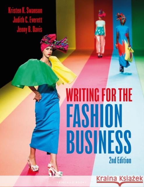 Writing for the Fashion Business: Bundle Book + Studio Access Card Jenny B. (Davis Creative LLC, USA) Davis 9781501335815 Bloomsbury Publishing PLC - książka