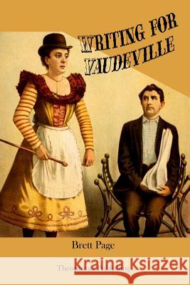 Writing for Vaudeville Brett Page 9781478269434 Createspace - książka