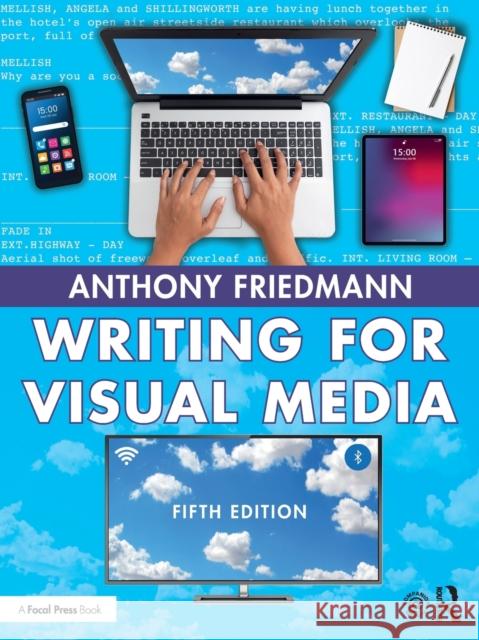 Writing for Visual Media Anthony Friedmann 9780367236250 Routledge - książka