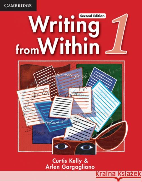 Writing from Within, Level 1 Kelly, Curtis 9780521188272 Cambridge University Press - książka