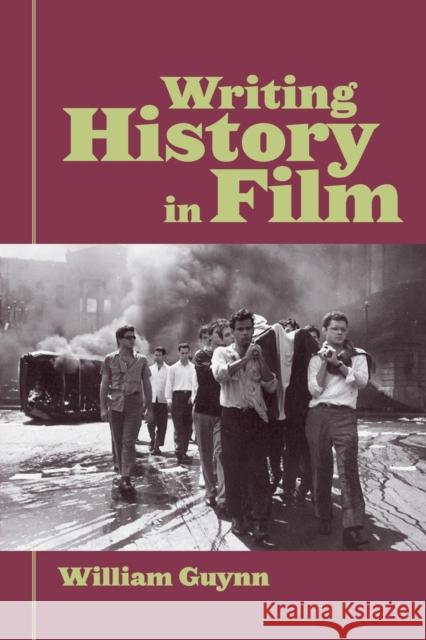 Writing History in Film William Guynn 9780415979245 Routledge - książka