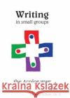 Writing in Small Groups: The 4color Way June Gillam 9780985883874 Gorilla Girl Ink