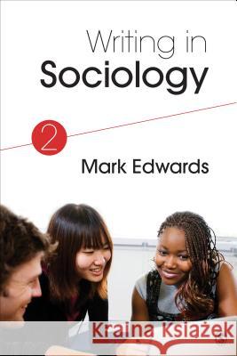 Writing in Sociology Mark Evan Edwards 9781483351292 Sage Publications (CA) - książka