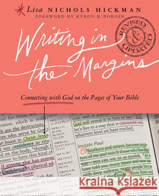 Writing in the Margins: Connecting with God on the Pages of Your Bible Hickman, Lisa Nichols 9781426767500 Abingdon Press - książka