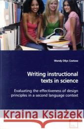 Writing instructional texts in science : Evaluating the effectiveness of design principles in a second language context Coetzee, Wendy Dilys 9783639152227 VDM Verlag Dr. Müller - książka