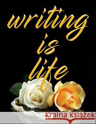 Writing Is Life: Vol. 3 Angel B 9781791326203 Independently Published - książka