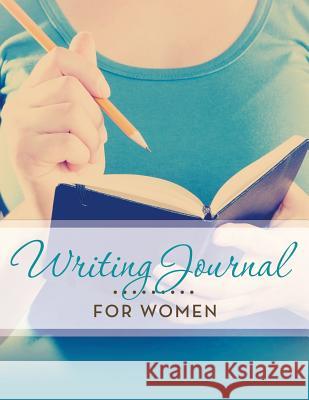 Writing Journal For Women Speedy Publishing LLC 9781681459707 Speedy Publishing Books - książka