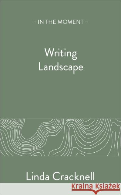 Writing Landscape Linda Cracknell 9781913393724 Saraband - książka