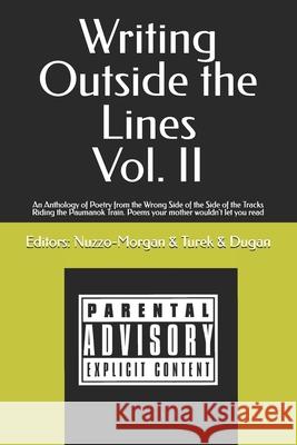 Writing Outside the Lines Peter V Dugan, J R Judy Turek, Tammy Jean Nuzzo-Morgan 9798324478957 Independently Published - książka