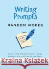 Writing Prompts - Random Words Melissa Gijsbers 9780645996845 Finish This Book Press