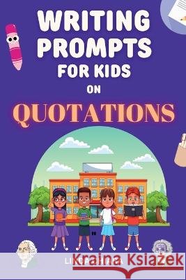 Writing Prompts for Kids Linda Chiara   9798988356431 Ontrakmedia - książka