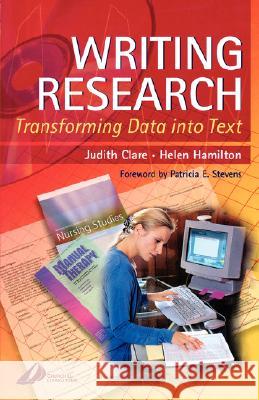 Writing Research : Transforming Data into Text Judith Clare Helen Hamilton 9780443071829 Churchill Livingstone - książka