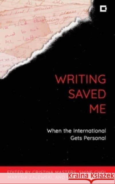 Writing Saved Me  9781538185179 Rowman & Littlefield - książka