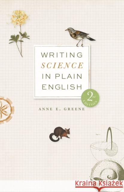 Writing Science in Plain English, Second Edition Anne E. Greene 9780226825038 University of Chicago Press - książka