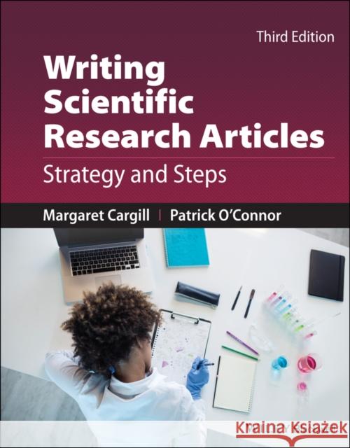 Writing Scientific Research Articles: Strategy and Steps Cargill, Margaret 9781119717270  - książka
