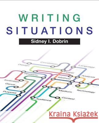 Writing Situations Sidney I. Dobrin 9780205735433 Longman Publishing Group - książka
