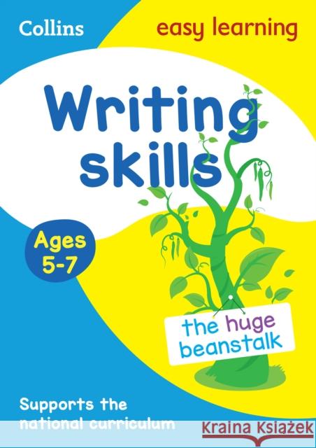 Writing Skills Activity Book Ages 5-7: Ideal for Home Learning Collins Easy Learning 9780008617905 HarperCollins Publishers - książka