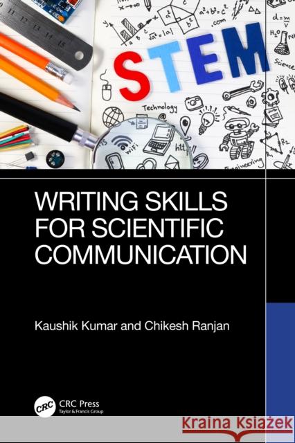 Writing Skills for Scientific Communication Kaushik Kumar Chikesh Ranjan 9781032780054 CRC Press - książka