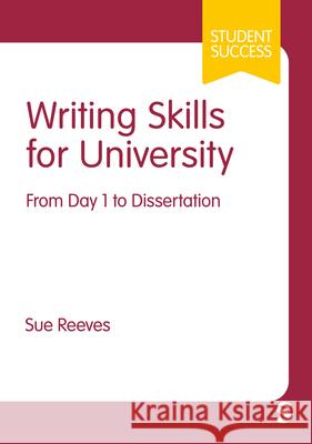 Writing Skills for University Sue Reeves 9781529682267 SAGE Publications - książka