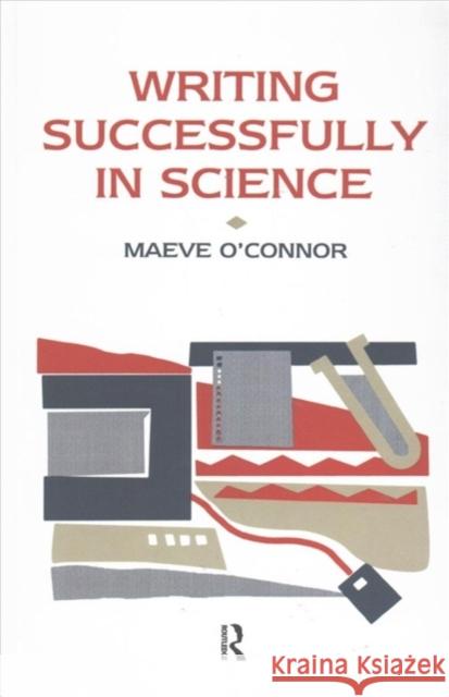 Writing Successfully in Science Maeve O'Connor 9781138150058 Routledge - książka