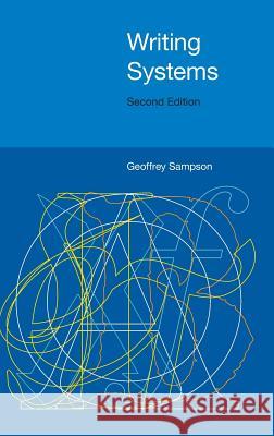 Writing Systems /2E Sampson 9781781791035 Equinox Publishing (Indonesia) - książka