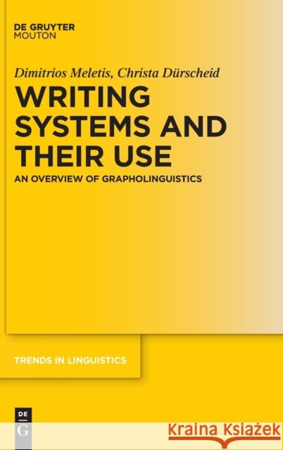 Writing Systems and Their Use Meletis Dürscheid, Dimitrios Christa 9783110757774 Walter de Gruyter - książka