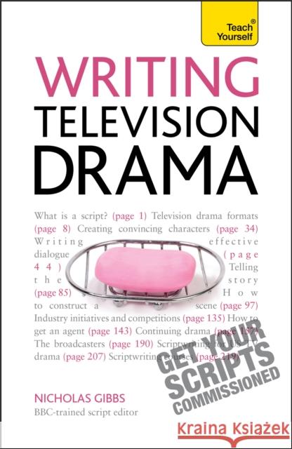 Writing Television Drama : Get Your Scripts Commissioned Nicholas Gibbs 9781444167597  - książka