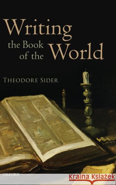 Writing the Book of the World Theodore Sider 9780199697908  - książka