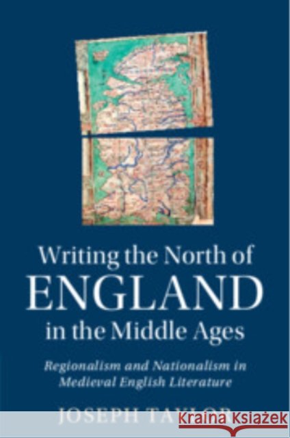 Writing the North of England in the Middle Ages Joseph (University of Alabama, Huntsville) Taylor 9781009182096 Cambridge University Press - książka