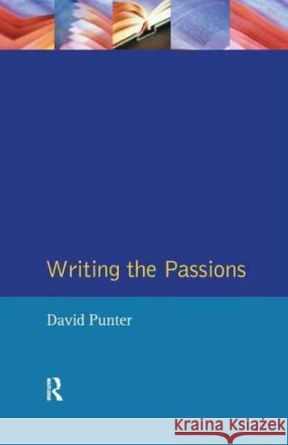 Writing the Passions David Punter 9781138159778 Routledge - książka