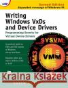 Writing Windows VxDs and Device Drivers Karen Hazzah 9780879304386 R & D Books