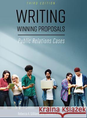 Writing Winning Proposals Rebecca a. Gilliland 9781516557066 Cognella Academic Publishing - książka