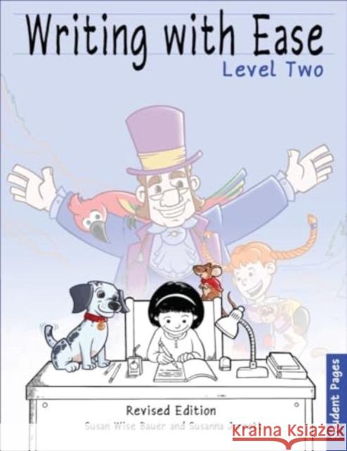 Writing with Ease 2, Revised Student Pages Susan Wise Bauer Susanna Jarrett 9781945841545 Well-Trained Mind Press - książka