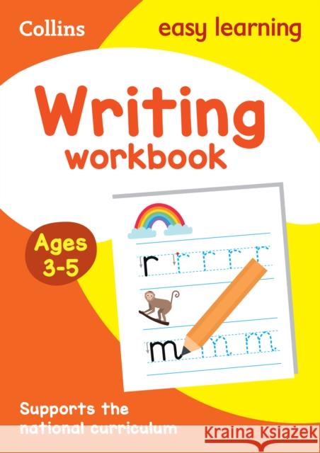 Writing Workbook Ages 3-5: Prepare for Preschool with Easy Home Learning Collins Easy Learning 9780008151621 HarperCollins Publishers - książka