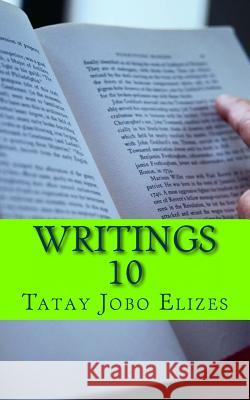 Writings 10 Tatay Jobo Elize Alvin Tabaniag Percival C. Cruz 9781463728335 Createspace - książka