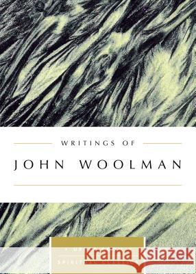 Writings of John Woolman John Woolman Keith Beasley-Topliffe 9780835816502 Upper Room Books - książka