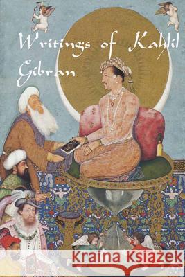 Writings of Kahlil Gibran: The Prophet, The Madman, The Wanderer, and Others Gibran, Kahlil 9781610010627 Red and Black Publishers - książka