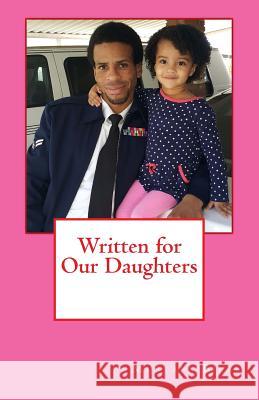 Written for Our Daughters: A book for Khadijah, but written for all children Bilal, Mustafa 9781983672507 Createspace Independent Publishing Platform - książka